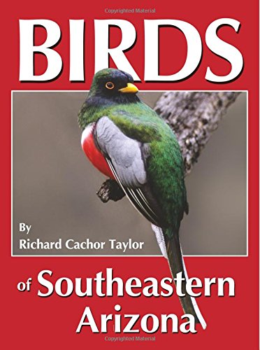 Birds of Southeastern Arizona - Wide World Maps & MORE! - Book - Wide World Maps & MORE! - Wide World Maps & MORE!
