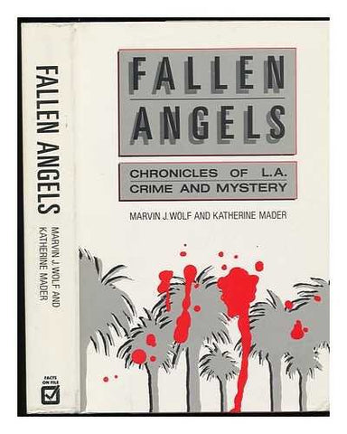 Fallen Angels: Chronicles of L.A. Crime and Mystery - Wide World Maps & MORE!