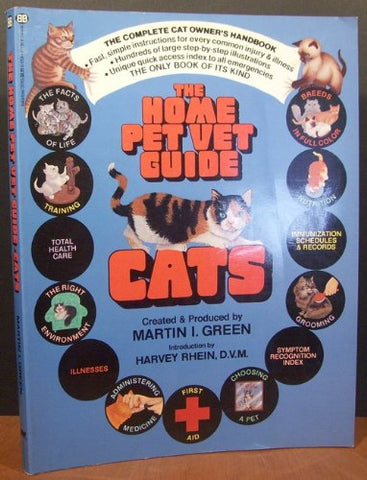 Home Pet Vet Guide: Cats Green, Martin - Wide World Maps & MORE!
