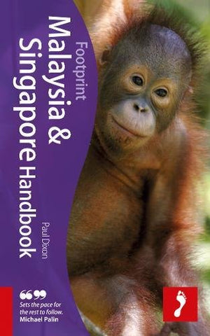 Footprint Malaysia & Singapore: Travel Guide to Malaysia & Singapore - Wide World Maps & MORE! - Book - Wide World Maps & MORE! - Wide World Maps & MORE!
