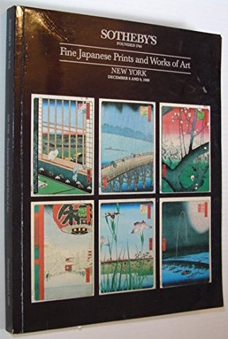 Fine Japanese Prints and Works of Art New York December 8-9, 1988 [Paperback] Sotheby's - Wide World Maps & MORE!