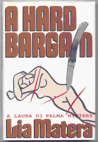 A Hard Bargain: A Laura Di Palma Mystery Matera, Lia - Wide World Maps & MORE!