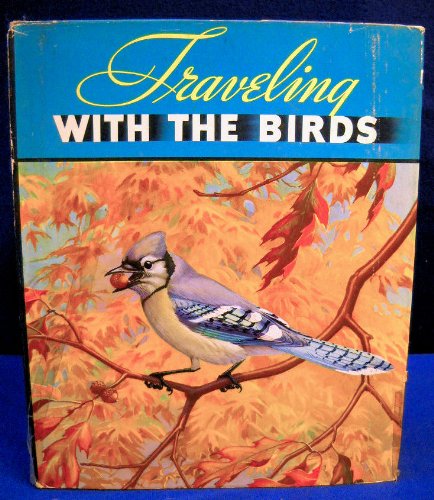 Traveling with the Birds: A Book on Migration - Wide World Maps & MORE!