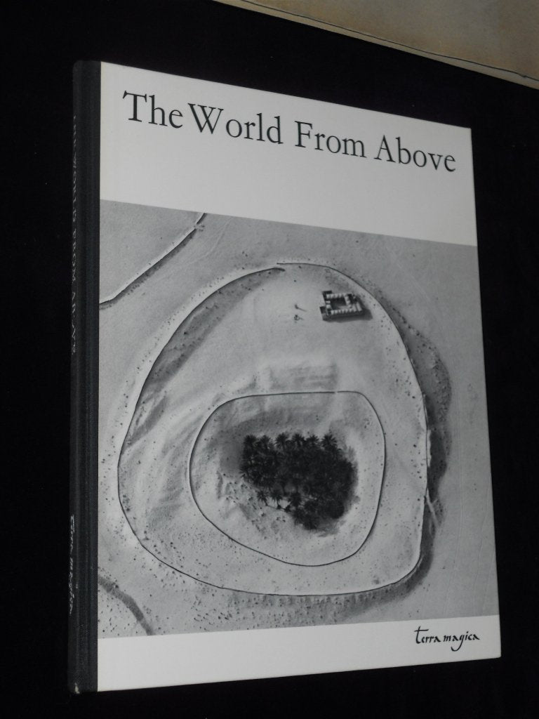 THE WORLD FROM ABOVE. A Terra Magica Book. [Paperback] Hanns Reich - Wide World Maps & MORE!