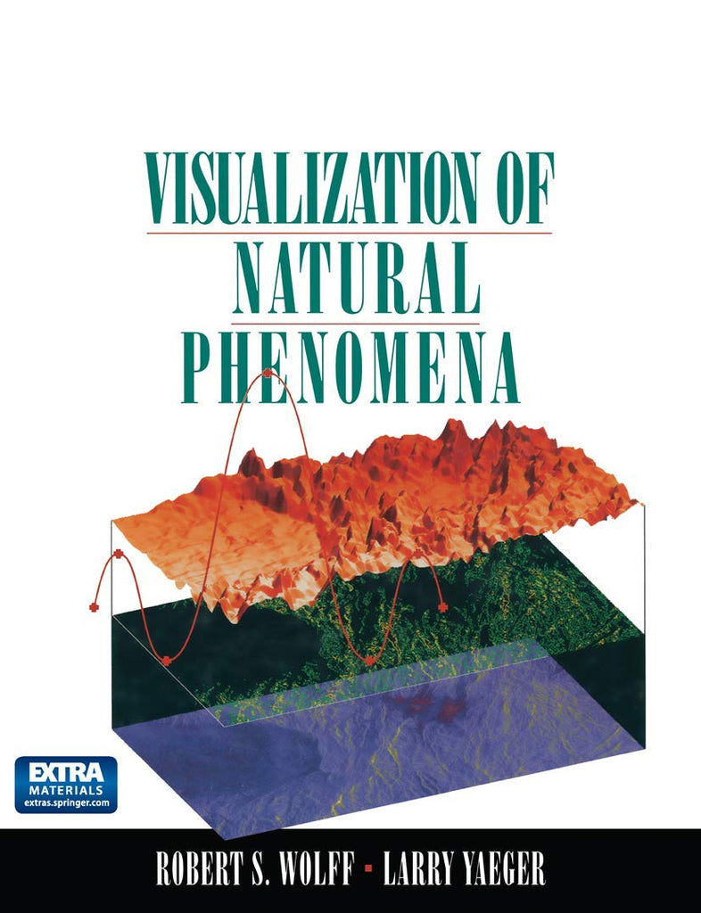 Visualization of Natural Phenomena Wolff, Robert S. and Yaeger, Larry - Wide World Maps & MORE!