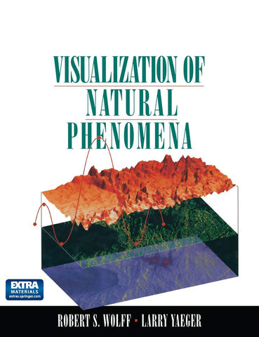 Visualization of Natural Phenomena Wolff, Robert S. and Yaeger, Larry - Wide World Maps & MORE!