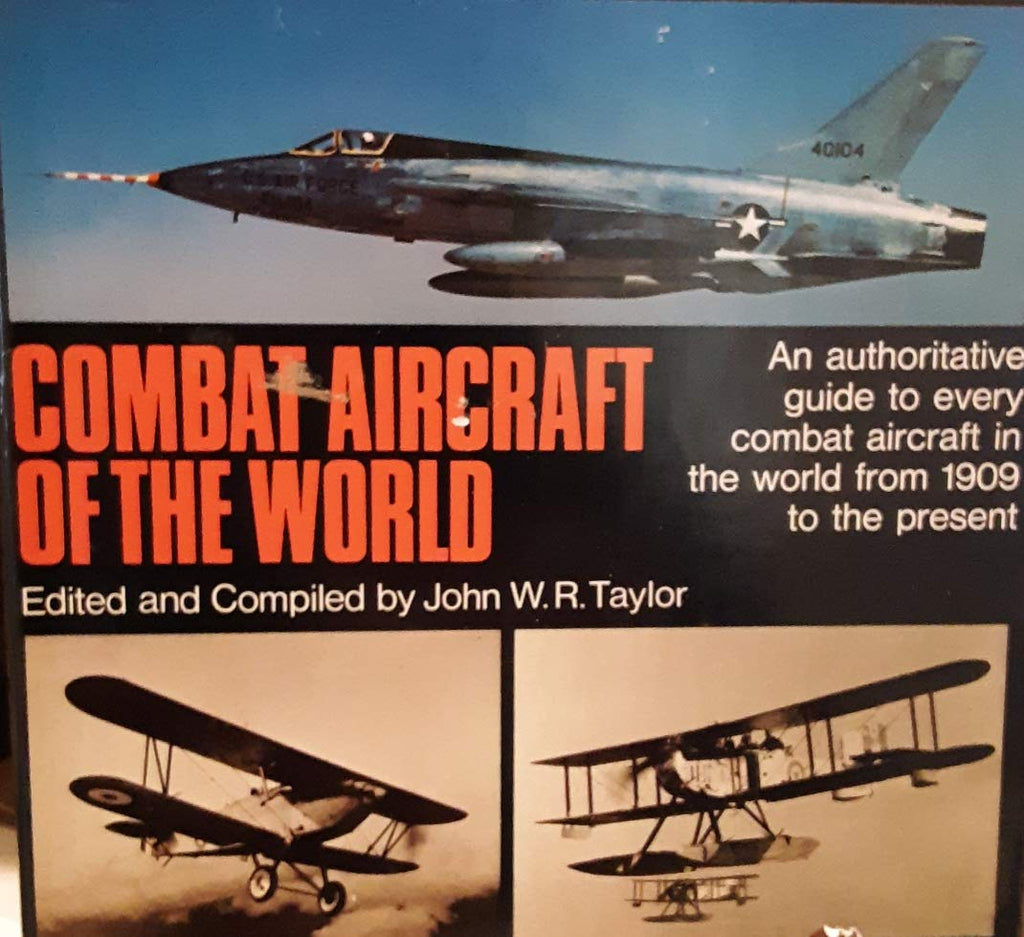 Combat Aircraft of the World - The First Complete, Authoratative, Fully-Illustrated Guide To Combat Aircraft - Wide World Maps & MORE! - Book - Wide World Maps & MORE! - Wide World Maps & MORE!