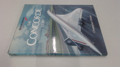 The Concorde Story: Ten Years in Service Orlebar, Christopher - Wide World Maps & MORE!