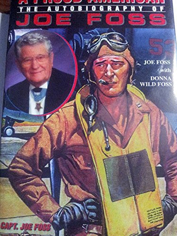 A Proud American, The Autobiography of Joe Foss - Wide World Maps & MORE! - Book - Wide World Maps & MORE! - Wide World Maps & MORE!