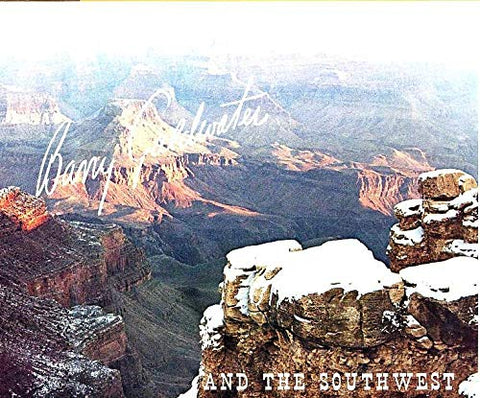 Barry Goldwater and the Southwest - Wide World Maps & MORE! - Book - Wide World Maps & MORE! - Wide World Maps & MORE!