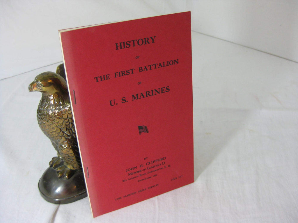 History of the First Battalion of US Marines. - Wide World Maps & MORE! - Book - Wide World Maps & MORE! - Wide World Maps & MORE!