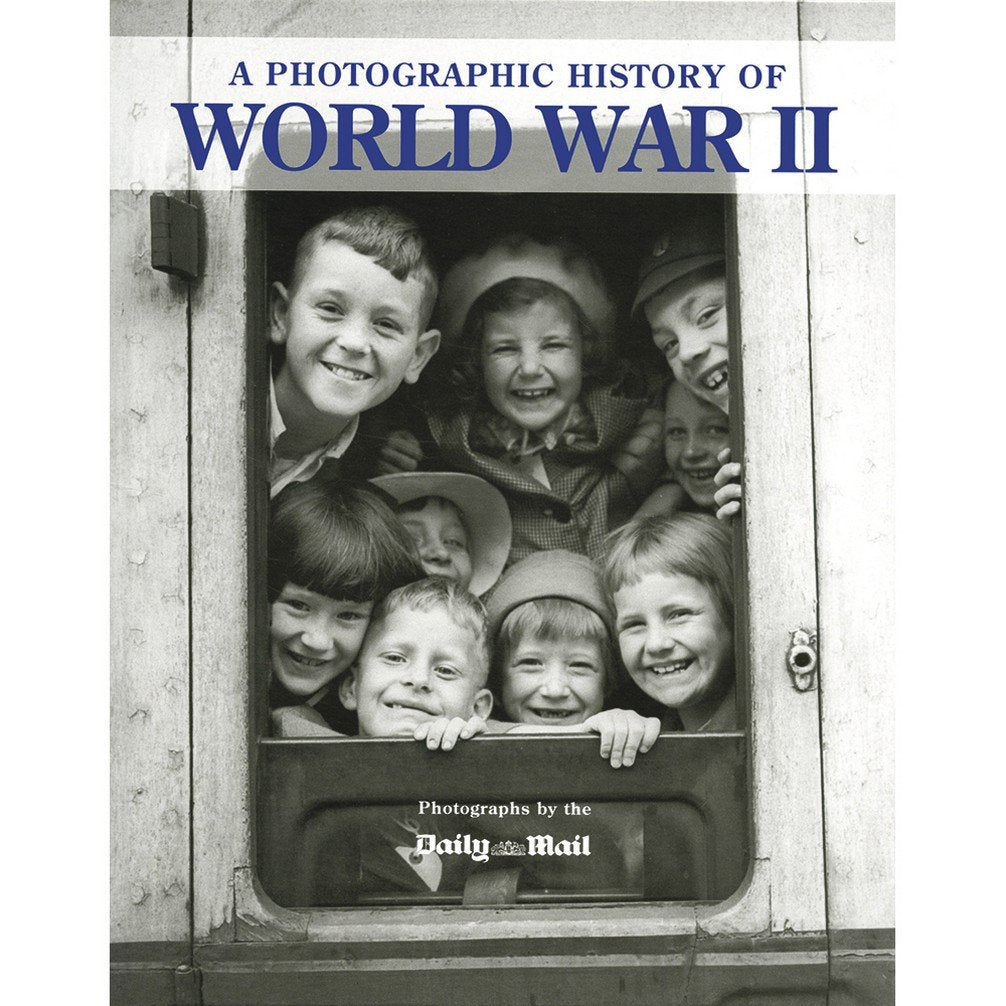 A photographic history of World War II - Wide World Maps & MORE!