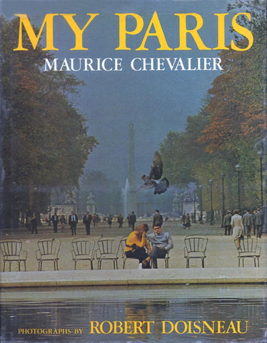 My Paris Maurice Chevalier and Robert Doisneau - Wide World Maps & MORE!