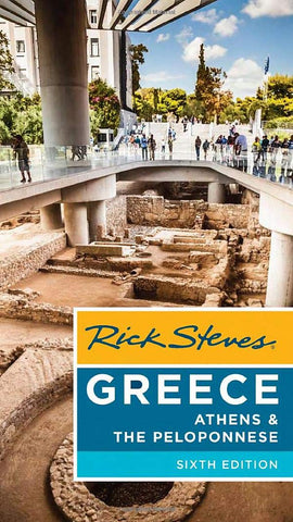 Rick Steves Greece: Athens & the Peloponnese Steves, Rick; Hewitt, Cameron and Openshaw, Gene - Wide World Maps & MORE!