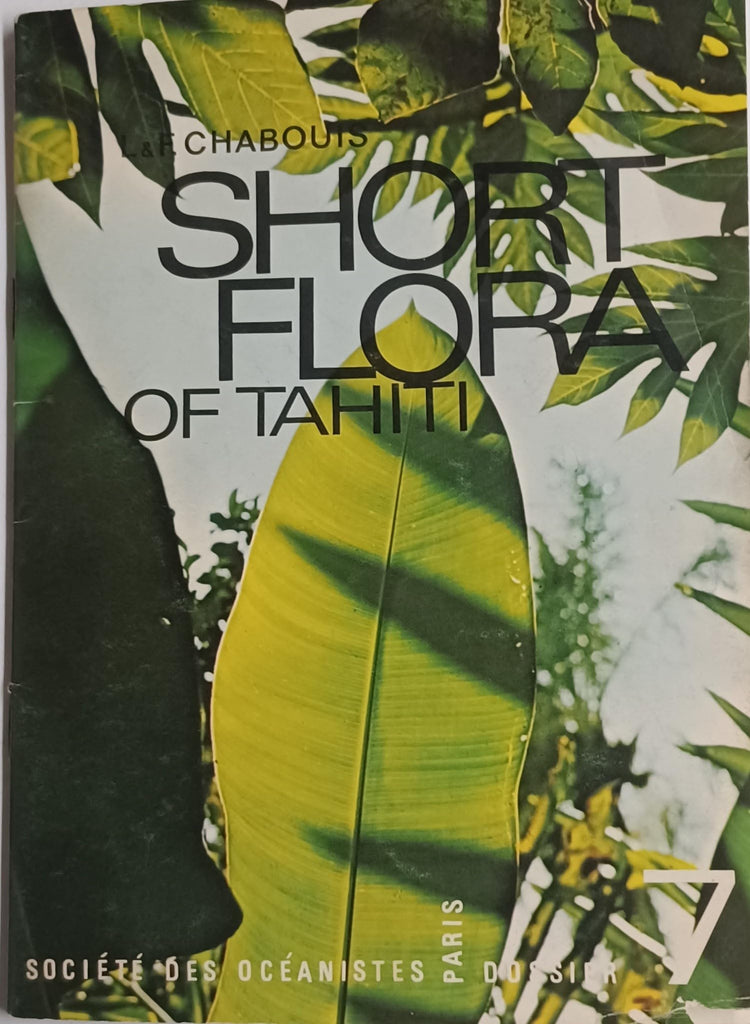 Short Flora of Tahiti [Pamphlet] CHABOUIS, L. & F. - Wide World Maps & MORE!