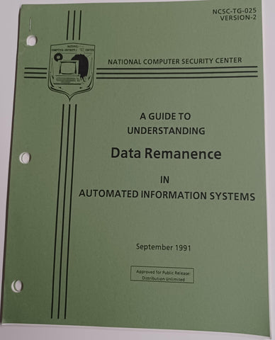 A Guide to Understanding Data Remanence in Automated Information Systems. NCSC-TG-025, Version-2 [Paperback] U.S. National Computer Security Center - Wide World Maps & MORE!