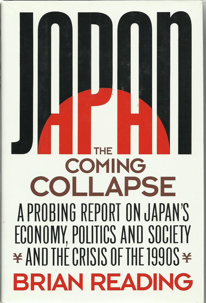 Japan: The Coming Collapse Reading, Brian - Wide World Maps & MORE!