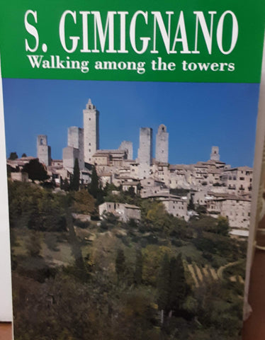 S. Gimignano: Walking Among the Towers - Wide World Maps & MORE! - Book - Wide World Maps & MORE! - Wide World Maps & MORE!