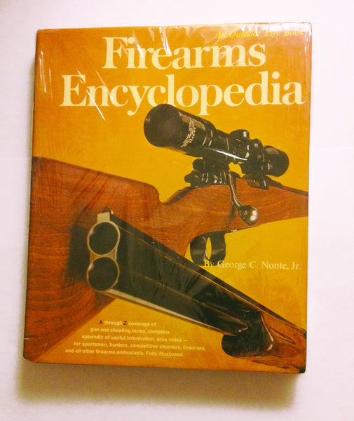 Firearms Encyclopedia, Nonte, George C. - Wide World Maps & MORE!