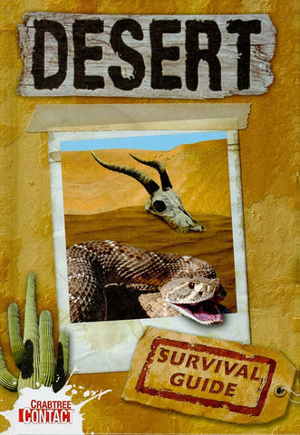 Desert Survival Guide (Crabtree Contact Level 2) [Library Binding] Hubbard, Ben - Wide World Maps & MORE!