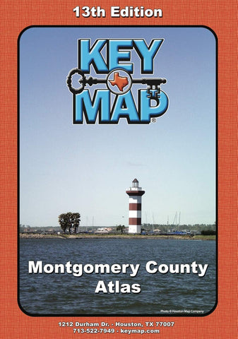 13th Edition Key Map Montgomery County Texas Atlas [Spiral-bound] staff - Wide World Maps & MORE!