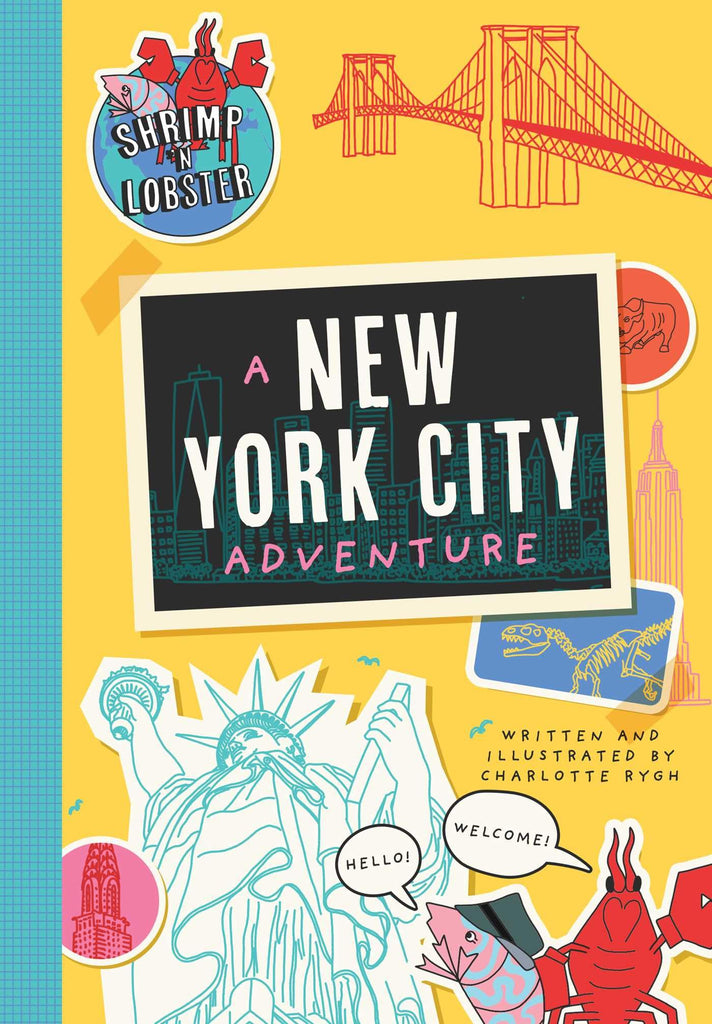 Shrimp 'n Lobster: A New York City Adventure (Shrimp 'n Lobster Adventures) [Paperback] Rygh, Charlotte - Wide World Maps & MORE!