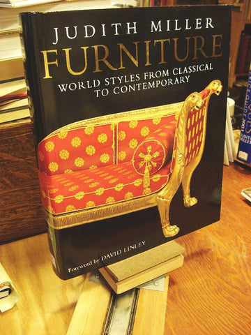 Furniture: World Styles from Classical to Contemporary Judith Miller and David Linley - Wide World Maps & MORE!
