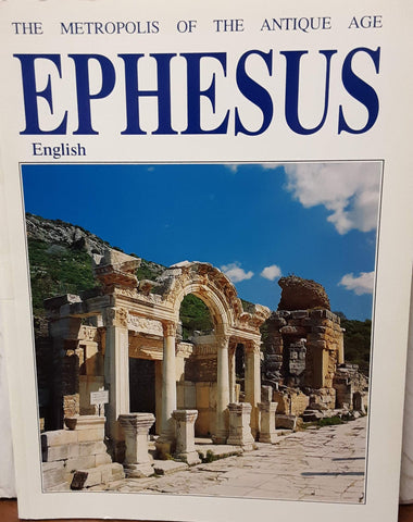 Ephesus: The Metropolis of the Antique Age in English. - Wide World Maps & MORE! - Book - Wide World Maps & MORE! - Wide World Maps & MORE!