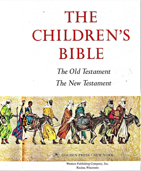 The Children's Bible 1965 (The Children's Bible (Old and New Testament... [Hardcover] Golden Press; Rev. Joseph A. Grispino, S.M., S.S.L.; Dr. Samuel Terrien, Th.D. and Rabbi David H. Wice - Wide World Maps & MORE!