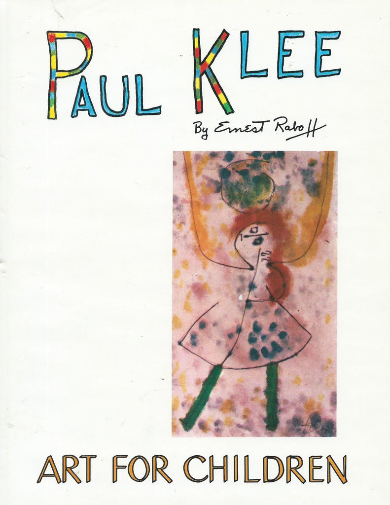 Paul Klee: Art for Children [Paperback] Klee, Paul) Raboff, Ernest and Klee & Author - Wide World Maps & MORE!