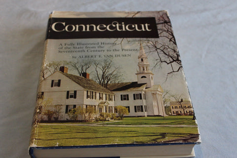 Connecticut: A Fully Illustrated History of the State from the Seventeenth Century to the Present - Wide World Maps & MORE! - Book - Wide World Maps & MORE! - Wide World Maps & MORE!