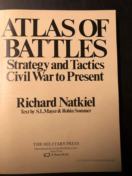 Atlas of Battles : Strategy and Tactics, Civil War to present Richard Natkiel - Wide World Maps & MORE!