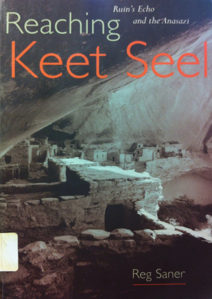 Reaching Keet Seel: Ruin's Echo and the Anasazi - Wide World Maps & MORE!