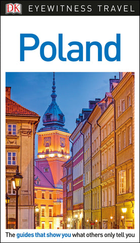 DK Eyewitness Travel Guide Poland - Wide World Maps & MORE! - Book - Wide World Maps & MORE! - Wide World Maps & MORE!