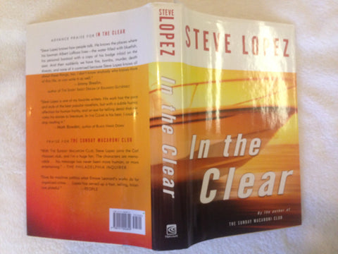 In the Clear [Hardcover] Lopez, Steve - Wide World Maps & MORE!