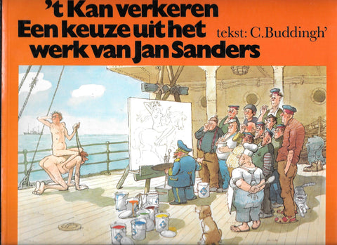 t Kan verkeren: Een keuze uit het werk van Jan Sanders (Dutch Edition) Sanders, Jan - Wide World Maps & MORE!