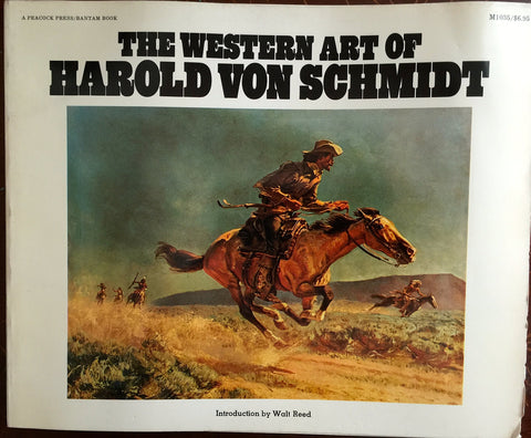 The Western art of Harold Von Schmidt Von Schmidt, Harold - Wide World Maps & MORE!