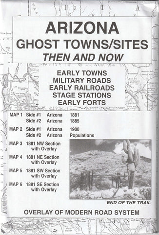 Arizona Ghost Towns/Sites (Then and Now: Overlay of Modern Road System) - Wide World Maps & MORE!