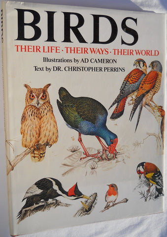 Birds: Their Life, Their Ways, Their World. [Hardcover] Christopher Perrins and Ad Cameron - Wide World Maps & MORE!