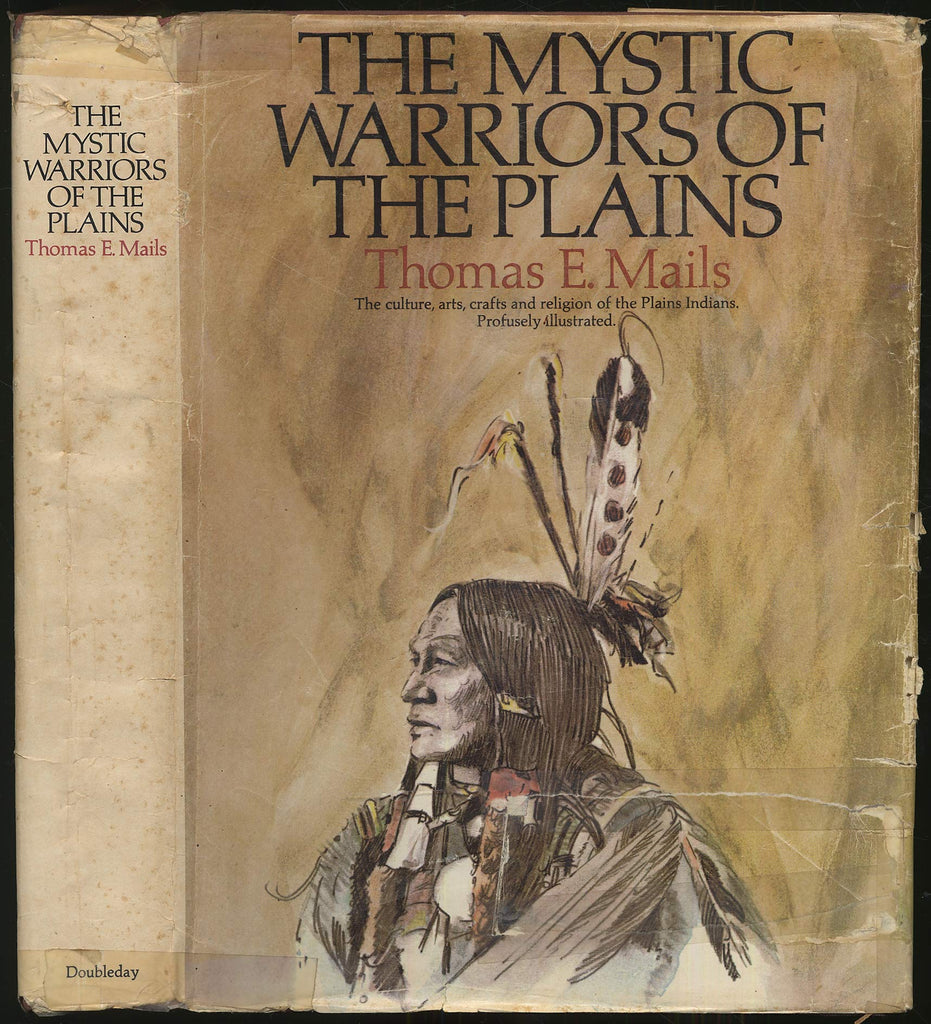 The Mystic Warriors of the Plains Mails, Thomas E. - Wide World Maps & MORE!