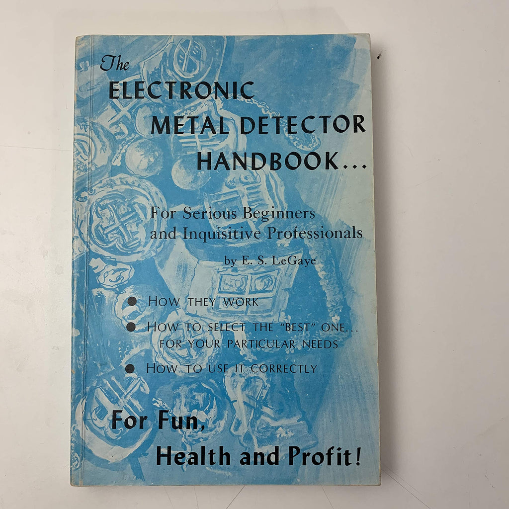 The electronic metal detector handbook : for serious beginners and inquisitive professionals, - Wide World Maps & MORE! - Book - Wide World Maps & MORE! - Wide World Maps & MORE!