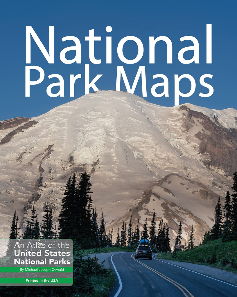 National Park Maps: An Atlas of the U.S. National Parks [Paperback] Oswald, Michael Joseph - Wide World Maps & MORE!