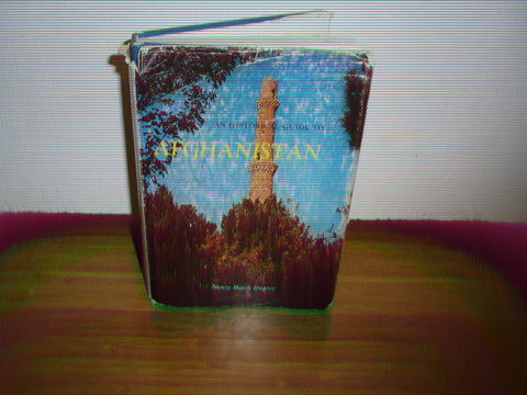 An historical guide to Afghanistan Dupree, Nancy Hatch - Wide World Maps & MORE!