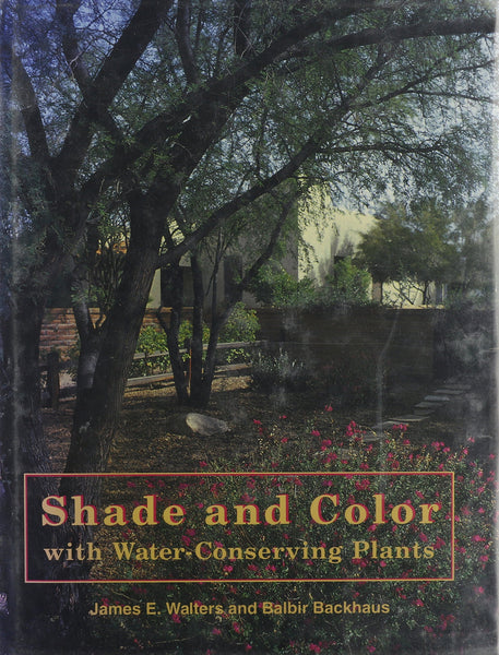 Shade and Color with Water-Conserving Plants - Wide World Maps & MORE! - Book - Brand: Timber Press, Incorporated - Wide World Maps & MORE!