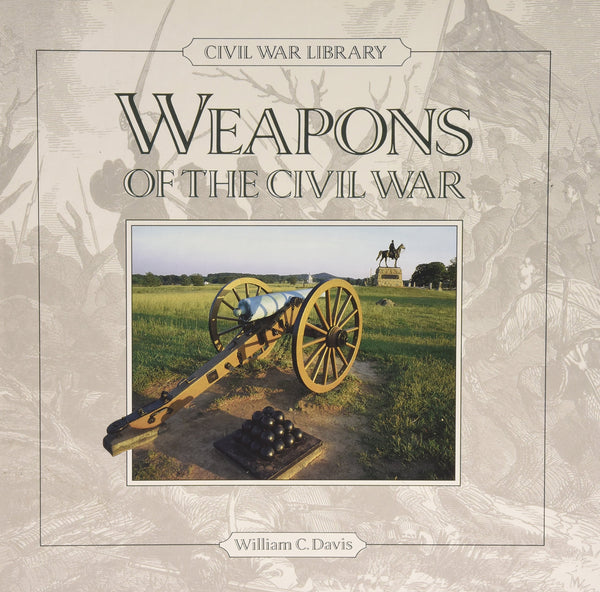 Weapons of the Civil War - Wide World Maps & MORE! - Book - Wide World Maps & MORE! - Wide World Maps & MORE!